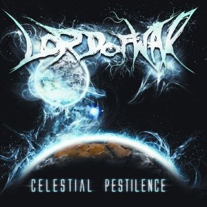 Lord of War "Celestial Pestilence" CD