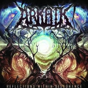 Arkaik "Reflections Within Dissonance" CD