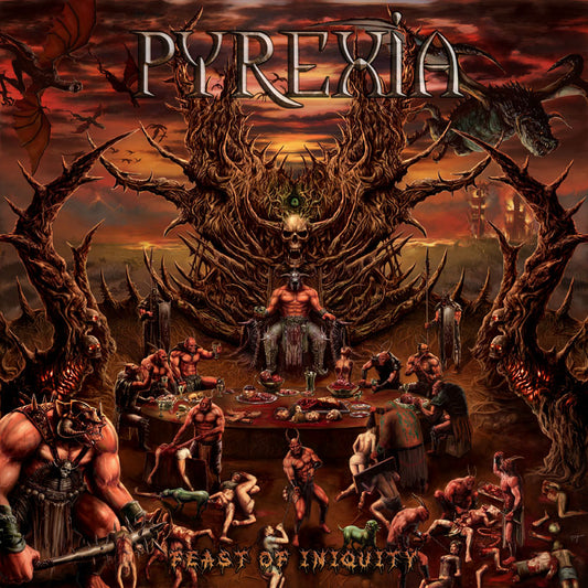 Pyrexia "Feast of Iniquity" CD