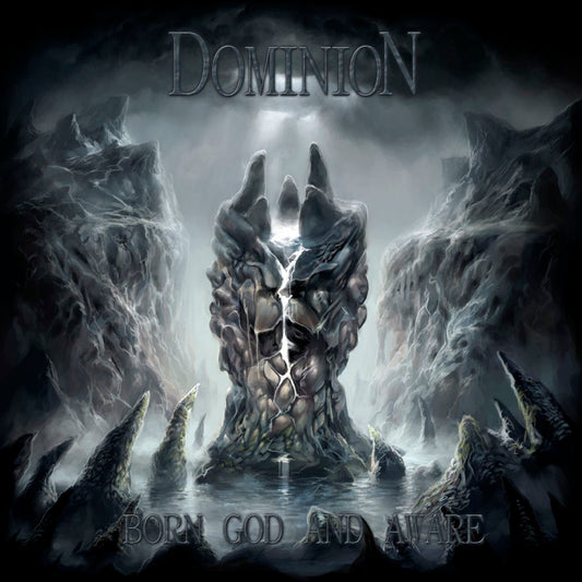Dominion "Born God and Aware" CD